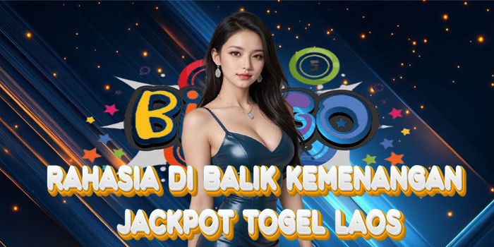 Rahasia di Balik Kemenangan Jackpot Togel Laos